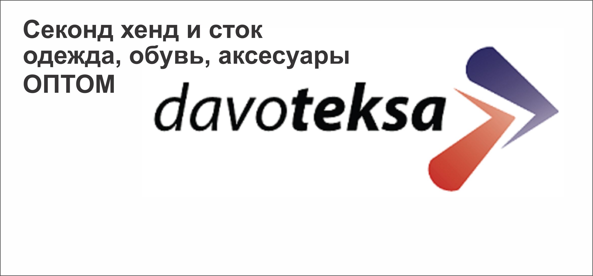 davoteksa
